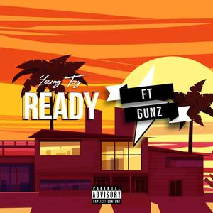 Ready (feat. Gunz) [Explicit]