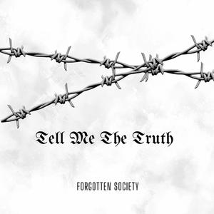 Tell Me The Truth (feat. THEBLXCKHEARTBXBY)