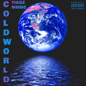 Cold World (Explicit)