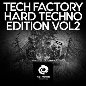 Tech Factory Hard Techno Edition, Vol. 2