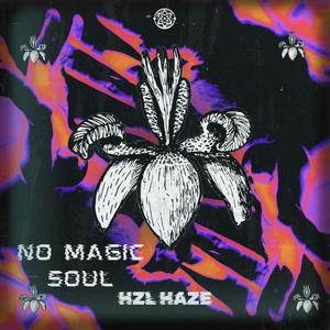 No Magic Soul