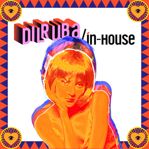dilruba/in house