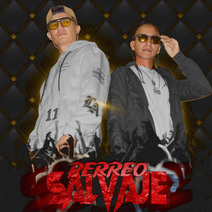 Perreo Salvaje (Explicit)