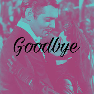 Goodbye (Explicit)