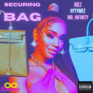 Securing The Bag (feat. Inez & Hytymez) (Explicit)