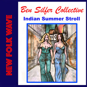 Indian Summer Stroll (NEW FOLK WAVE)