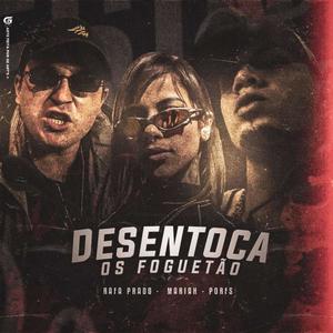 Desentoca os Foguetão (Explicit)