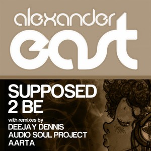 Supposed 2 Be (Selekta In My Life Mix)