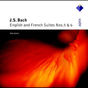 Bach: English & French Suites Nos. 5 & 6