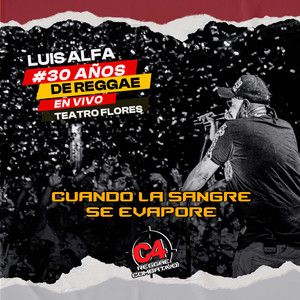 Cuando La Sangre Se Evapore (Vivo)