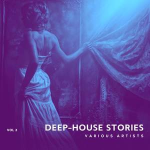 Deep-House Stories, Vol. 2 (Explicit)