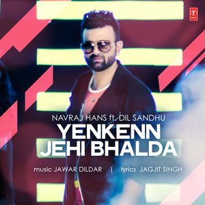 Yenkenn Jehi Bhalda