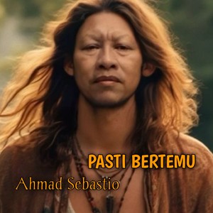 Pasti Bertemu