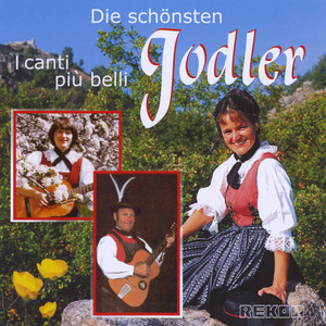 Die schönsten Jodler