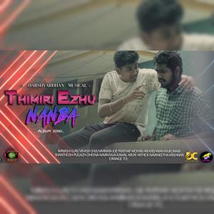 Thimiri Ezhu Nanba(feat. Avinash)[with Shiju]