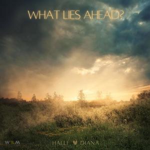 What Lies Ahead(feat. Hallé Barrantes)