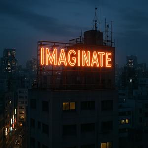 imaginate (Explicit)