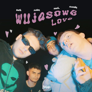 WUJASOWE LOVE (Explicit)