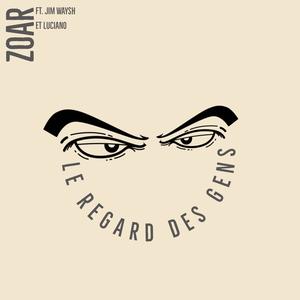 Le regard des gens (feat. Jim Waysh & Lucivno)