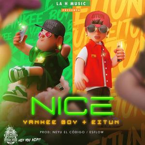 NICE (feat. EITUN) (Explicit)