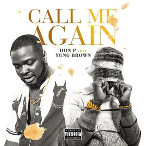 Call Me Again (feat. Yung Brown)