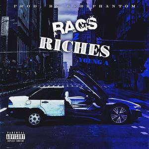 Rags 2 Riches (Explicit)