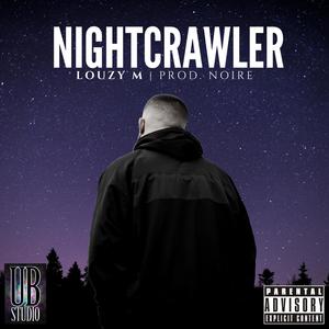 Nightcrawler (Explicit)