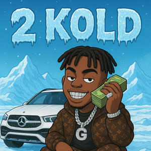 2 Kold (Explicit)