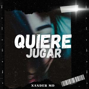 quiere jugar (Explicit)