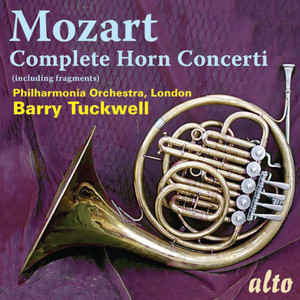 Mozart: Complete Horn Concerti