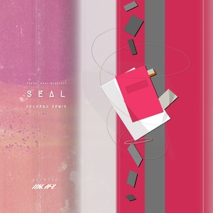Seal (DkCheng Remix)