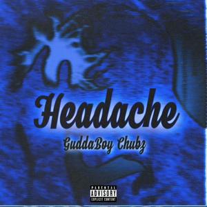 HeadAche (Explicit)