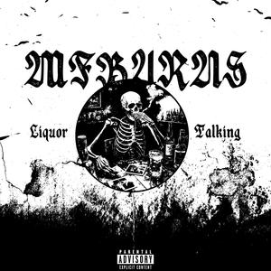 Liquor Talking (Explicit)