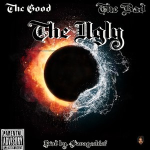 The Good the Bad the Ugly (Explicit)