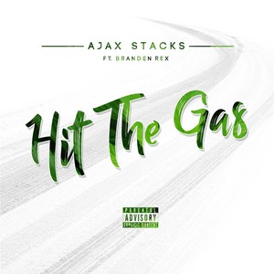 Hit the Gas (feat. Branden Rex) (Explicit)