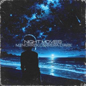 Night Moves