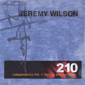 Independence, Vol. 1: Demos and Out-Takes (Explicit)
