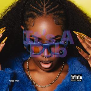 It's A Dub (Explicit)