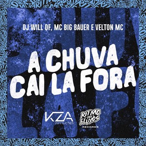 A Chuva Cai Lá Fora (Explicit)