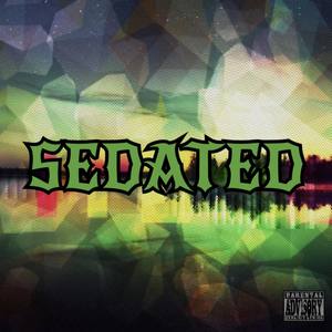 Sedated (Explicit)