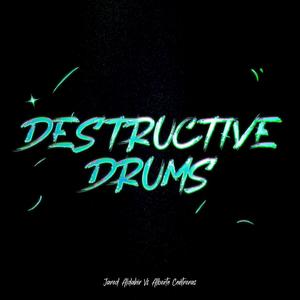 Destructive Drums