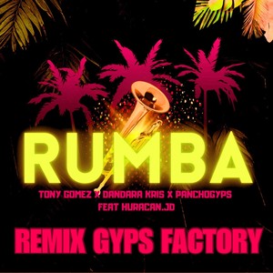 Rumba (Remix Gyps Factory)