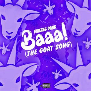 Baaa! (The Goat Song) (Explicit)