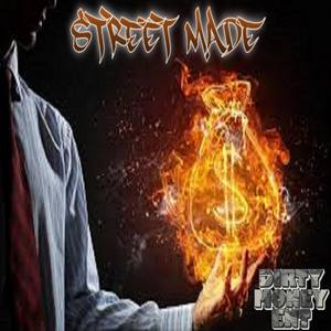 Street Made (Explicit)