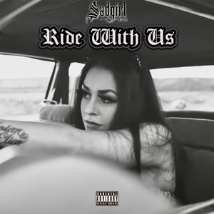 Ride With Us (Single) [Explicit]