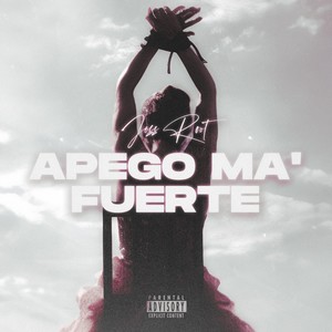 Apego ma' fuerte (Explicit)