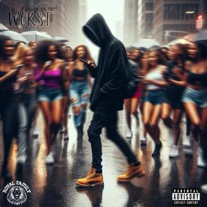 Worst (Explicit)