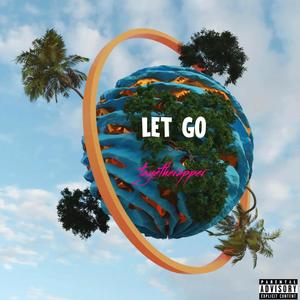 let go (Explicit)