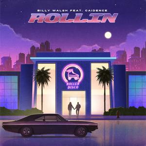 Rollin' (feat. Caidence)