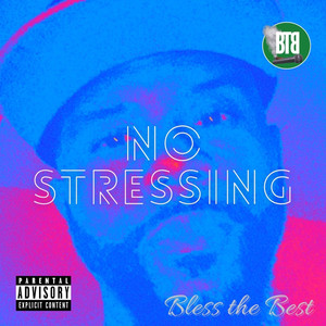 No Stressing (Explicit)